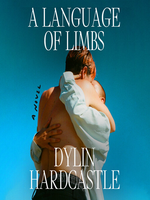 Title details for A Language of Limbs by Dylin Hardcastle - Wait list